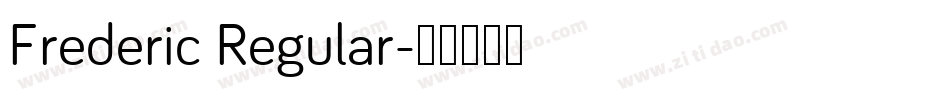 Frederic Regular字体转换
